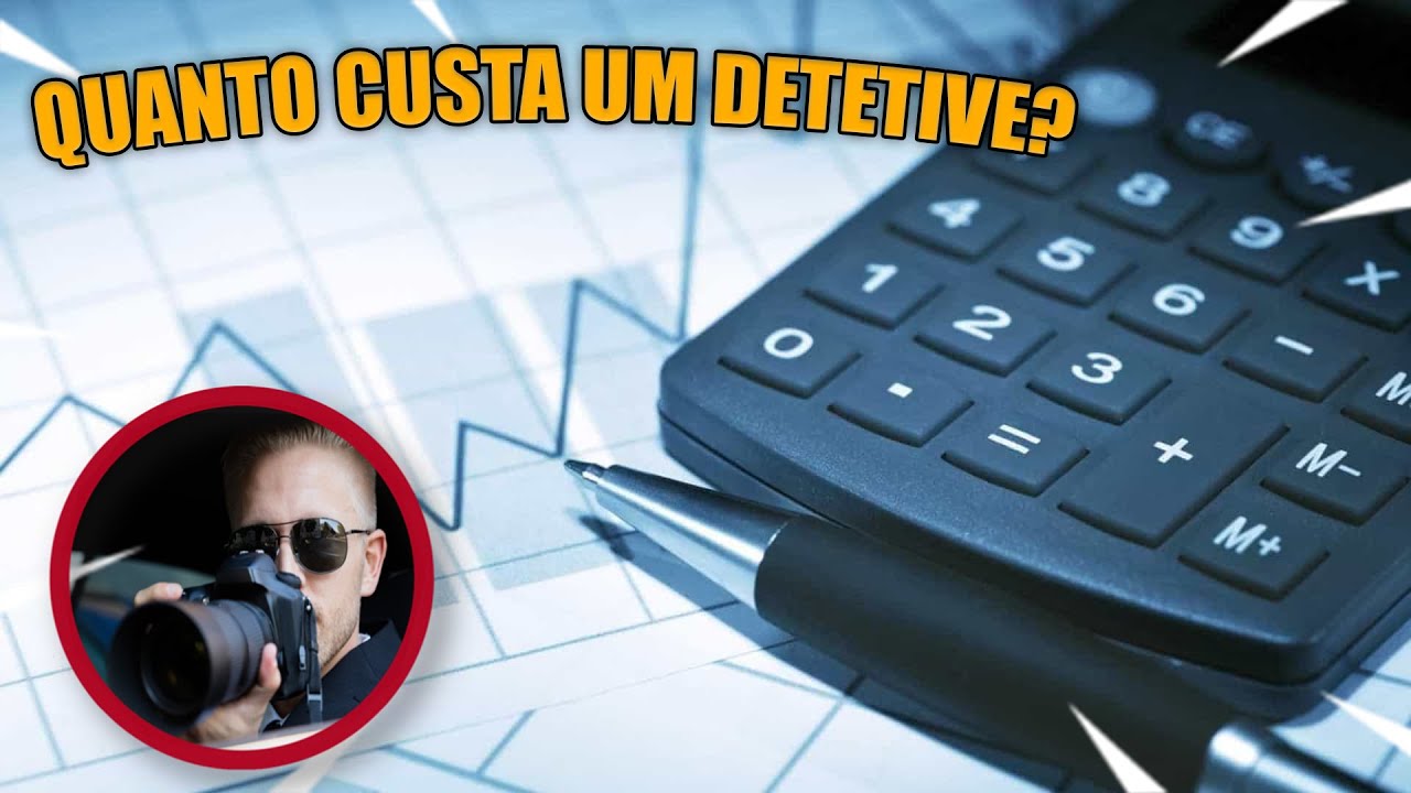 Veja o video: Por que custa caro contratar um Detetive